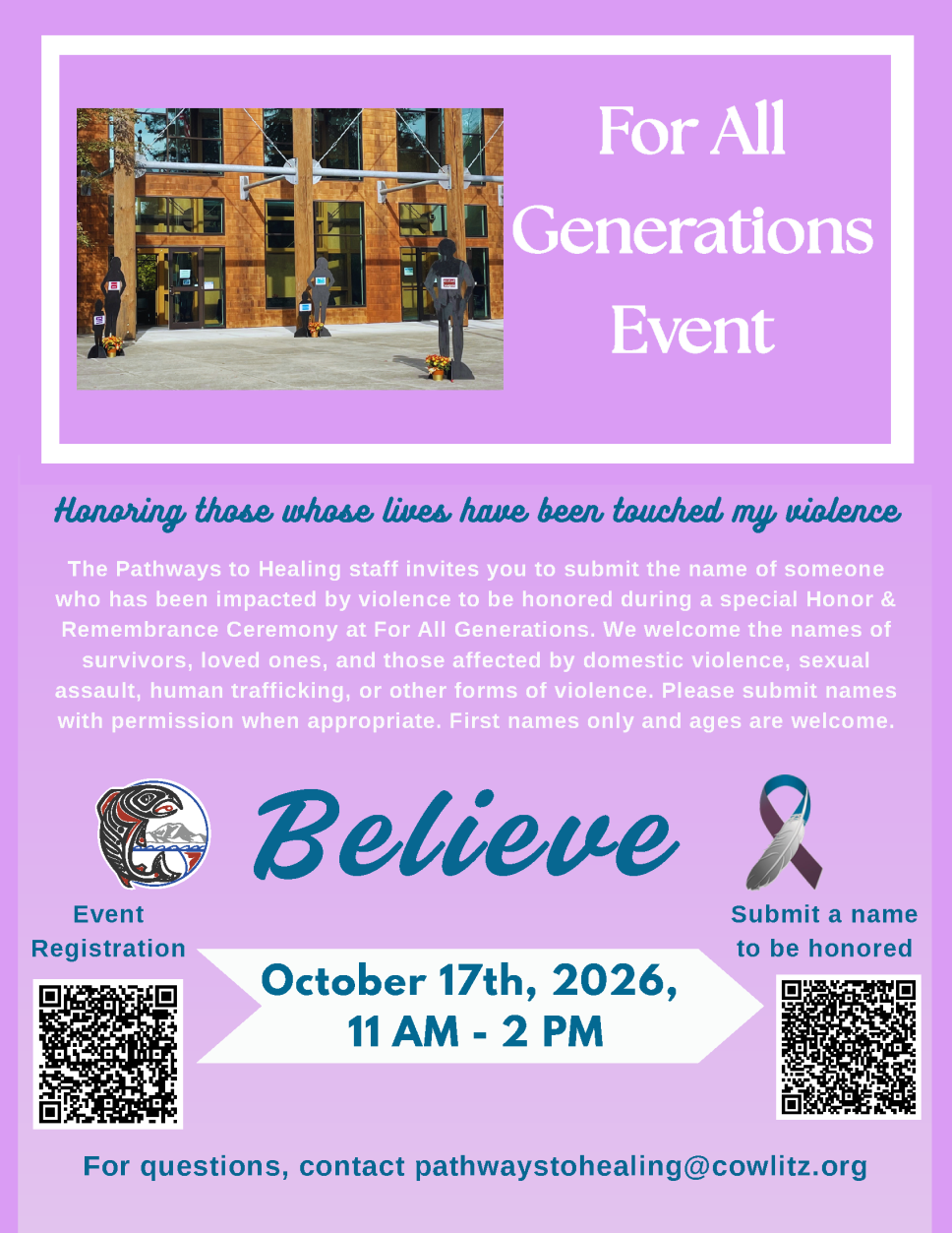 Purple flyer promoting the For All Generations Event. The flyer features a photo of a building entrance with memorial silhouettes displayed outside. Text invites community members to submit the name of someone impacted by violence to be honored during a special Honor & Remembrance Ceremony. Names of survivors, loved ones, and those affected by domestic violence, sexual assault, human trafficking, or other forms of violence are welcome. The word “Believe” is displayed prominently in the center. Event details